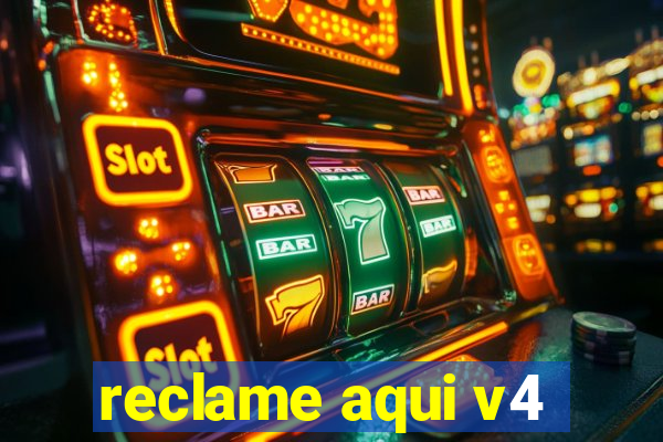 reclame aqui v4