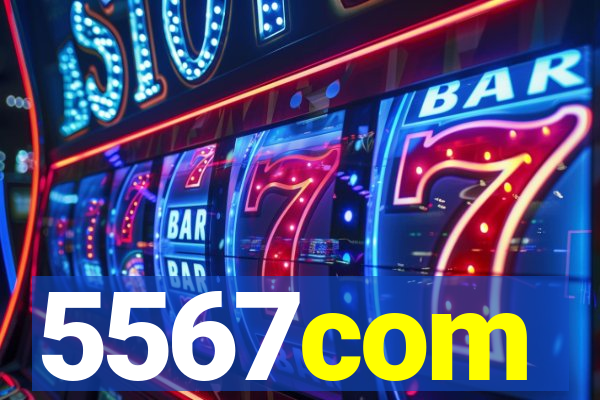 5567com