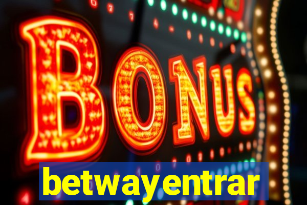betwayentrar