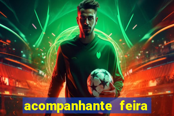 acompanhante feira de santana