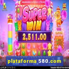plataforma 580.com