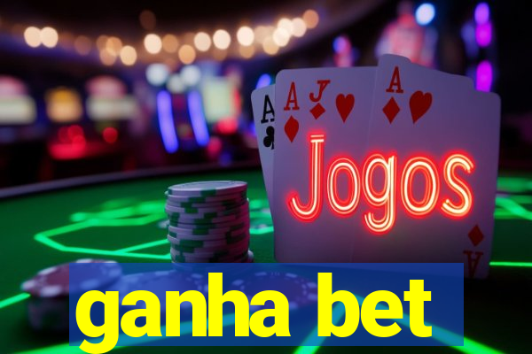 ganha bet