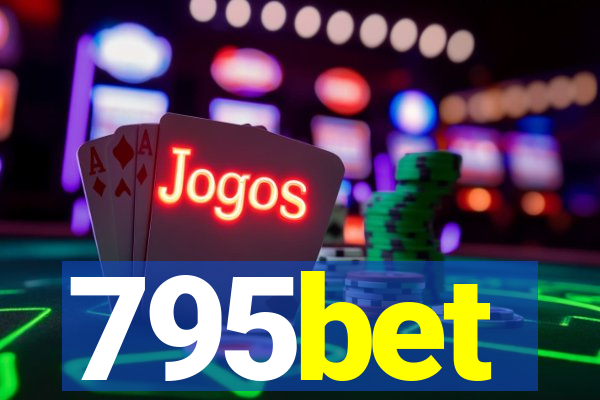 795bet