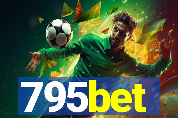 795bet