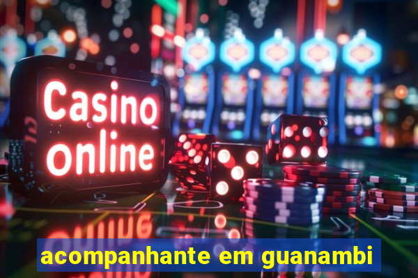 acompanhante em guanambi