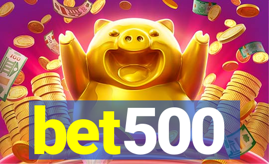 bet500