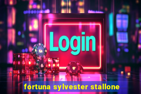 fortuna sylvester stallone