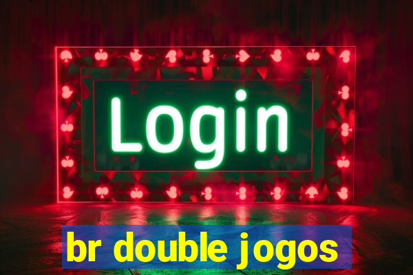 br double jogos