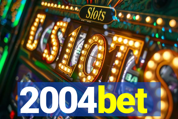 2004bet