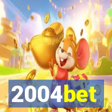 2004bet