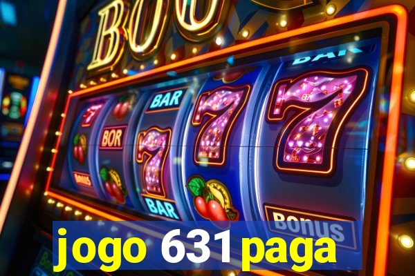 jogo 631 paga