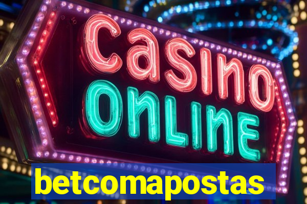 betcomapostas