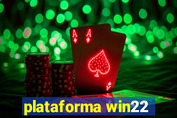 plataforma win22