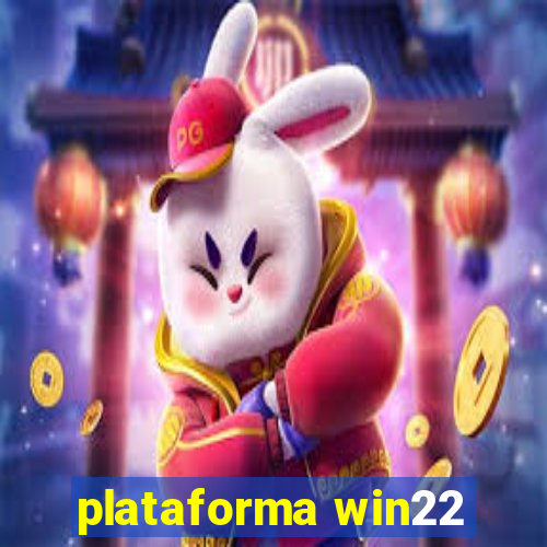 plataforma win22