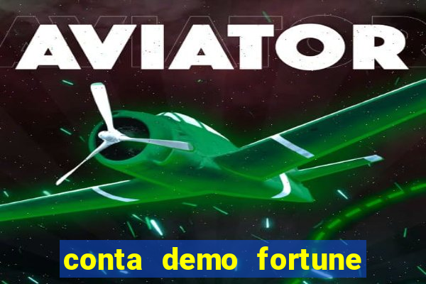conta demo fortune tiger grátis