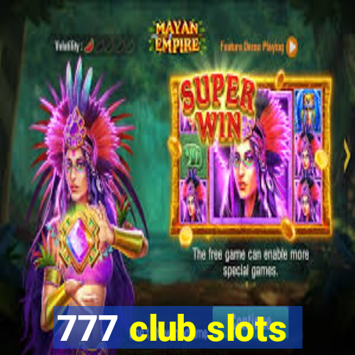 777 club slots