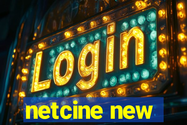 netcine new