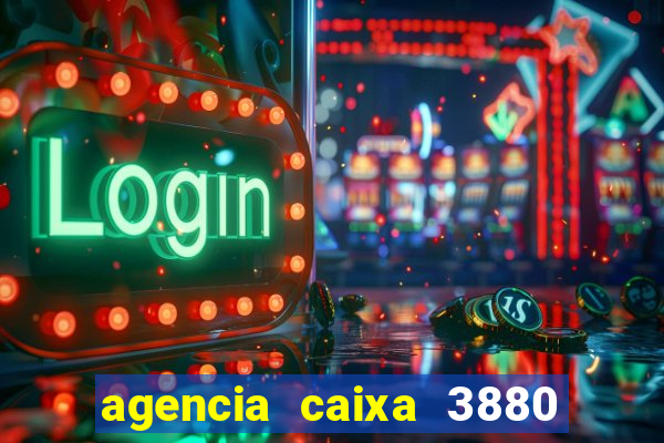 agencia caixa 3880 sao paulo
