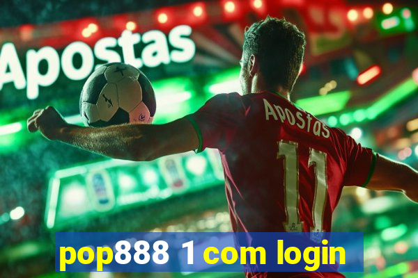 pop888 1 com login
