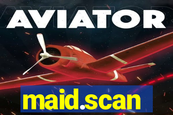 maid.scan