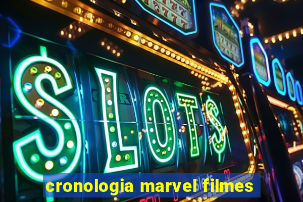 cronologia marvel filmes