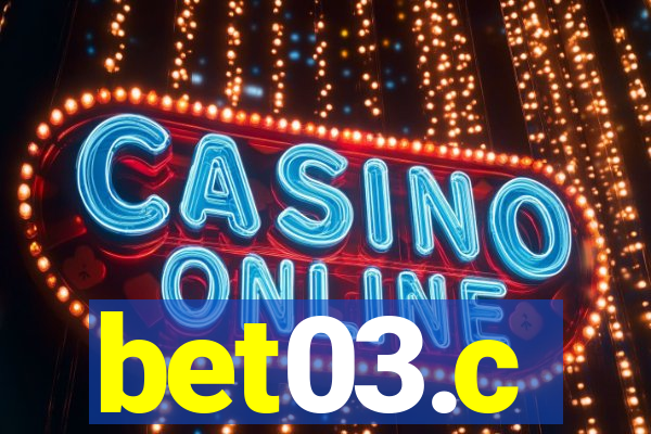 bet03.c