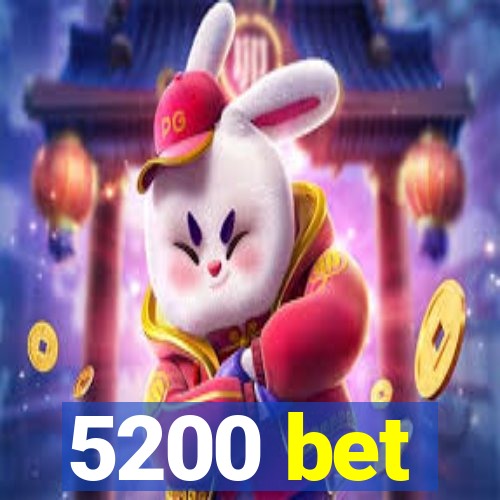 5200 bet