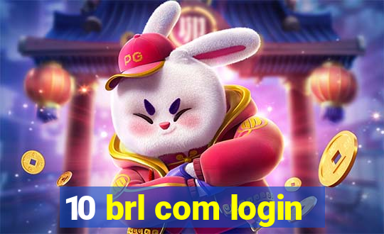 10 brl com login