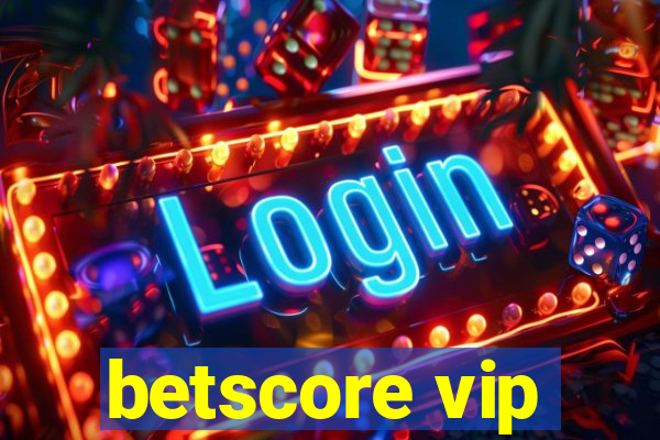 betscore vip