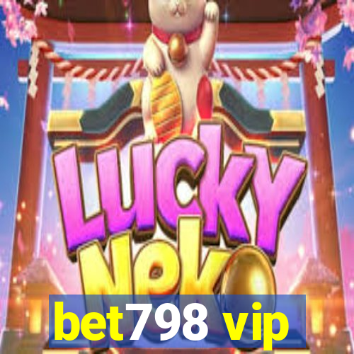bet798 vip