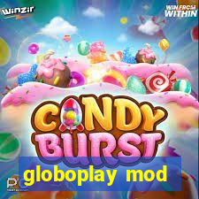 globoplay mod