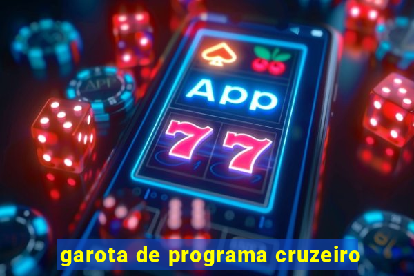 garota de programa cruzeiro