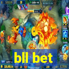 bll bet