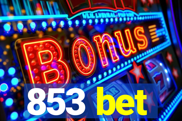 853 bet