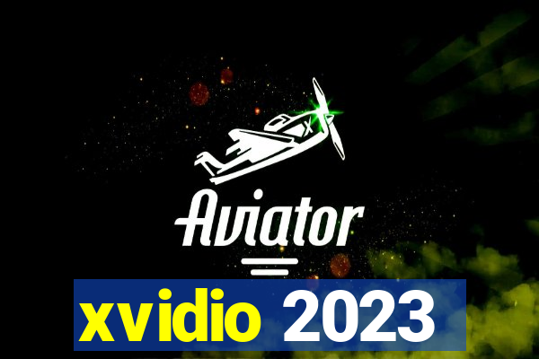 xvidio 2023