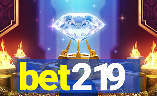 bet219