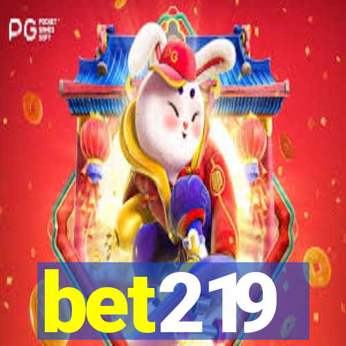 bet219