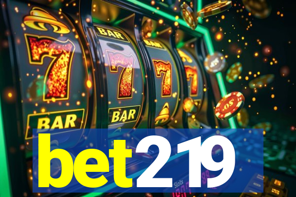 bet219