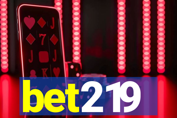 bet219