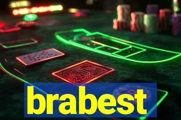 brabest