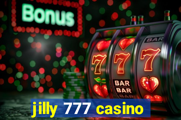 jilly 777 casino