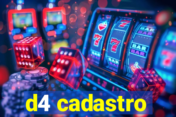 d4 cadastro