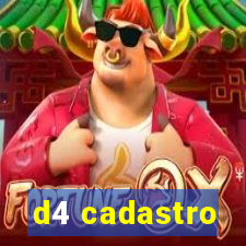 d4 cadastro