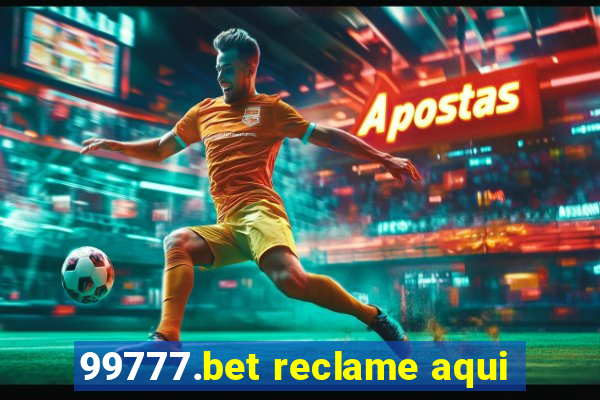 99777.bet reclame aqui