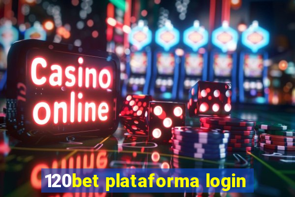 120bet plataforma login
