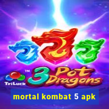 mortal kombat 5 apk