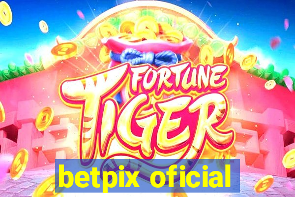 betpix oficial