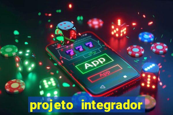 projeto integrador transdisciplinar em pedagogia cruzeiro do sul