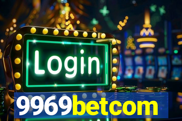 9969betcom