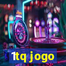 1tq jogo